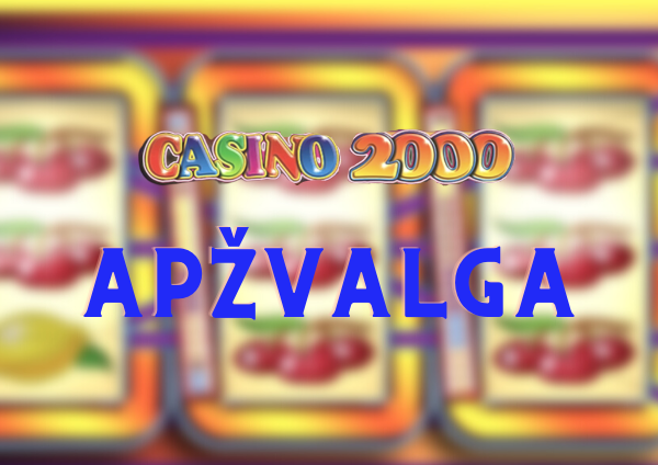 Casino2000 spēļu automāts – apskats