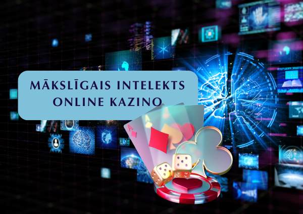 mākslīgais intelekts tiešsaistes kazino