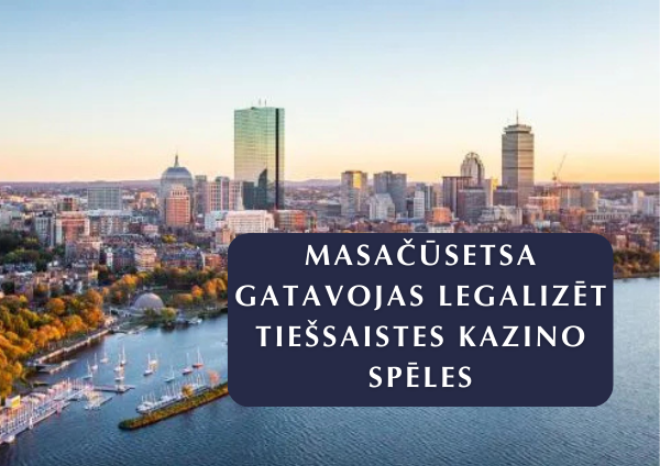 Masačūsetsa gatavojas legalizēt tiešsaistes kazino spēles