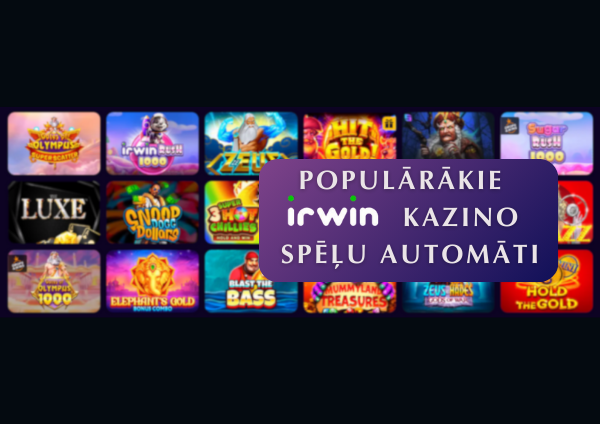 Milzīgi džekpoti populārākajos Irwin kazino spēļu automātos