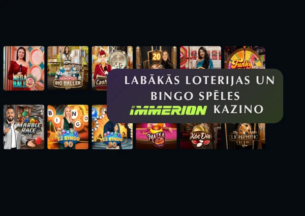 Labākās loterijas un bingo spēles Immerion kazino