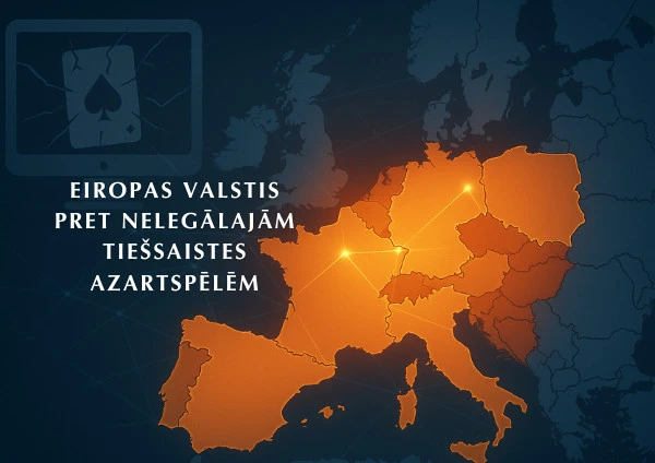 Septiņas Eiropas valstis apvienojas cīņā pret nelegālajām azartspēlēm tiešsaistē